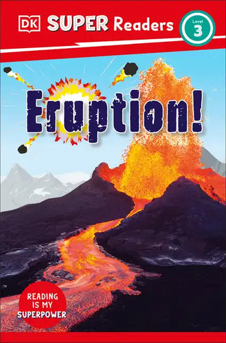DK Super Readers Level 3 Eruption! - Hardcover