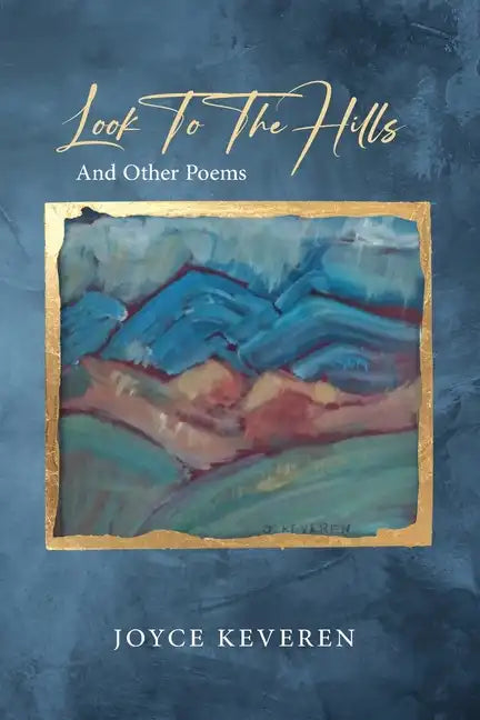 Look To The Hills: And Other Poems - Paperback
