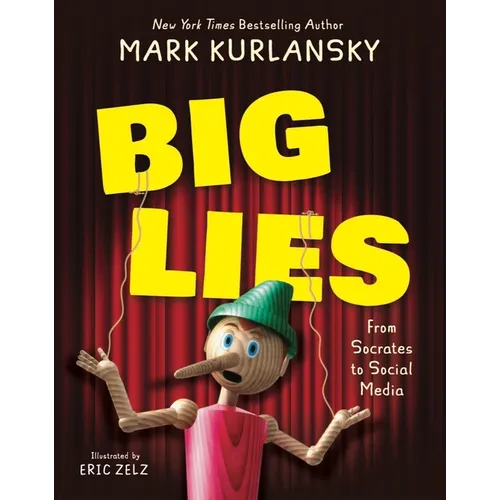 Big Lies: From Socrates to Social Media - Hardcover