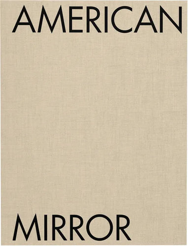 Philip Montgomery: American Mirror - Hardcover