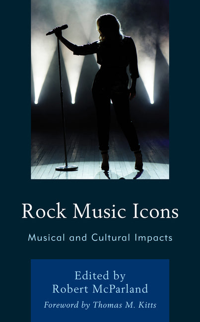 Rock Music Icons: Musical and Cultural Impacts - Paperback