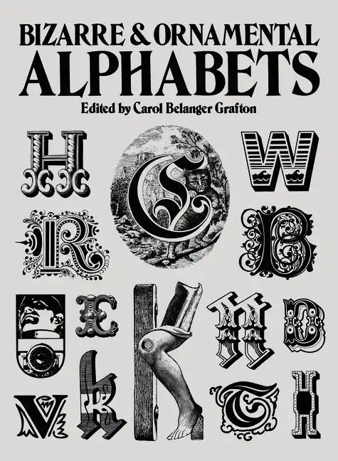 Bizarre and Ornamental Alphabets - Paperback