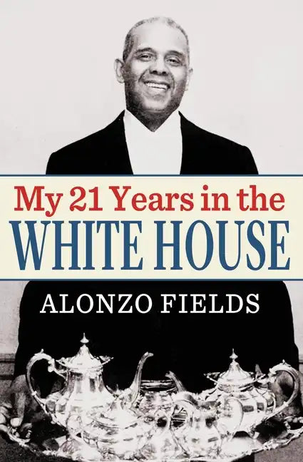 My 21 Years in the White House - Paperback