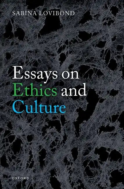 Essays on Ethics and Culture - Hardcover