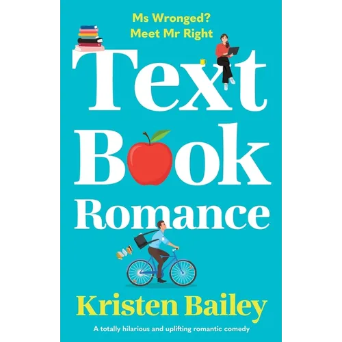 Textbook Romance: A totally hilarious and uplifting romantic comedy - Paperback