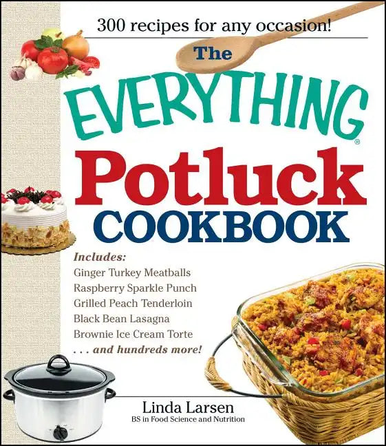 The Everything Potluck Cookbook - Paperback