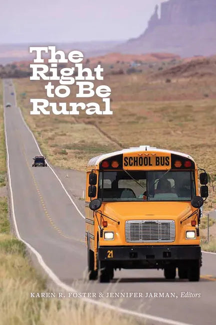 The Right to Be Rural - Paperback