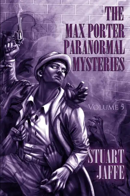 The Max Porter Paranormal Mysteries: Volume 5 - Paperback
