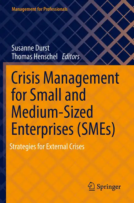 Crisis Management for Small and Medium-Sized Enterprises (Smes): Strategies for External Crises - Paperback