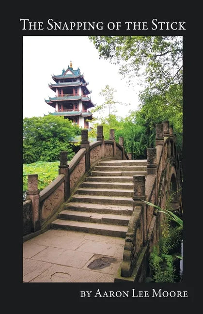 The Snapping of the Stick - Paperback