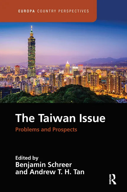 The Taiwan Issue: Problems and Prospects - Paperback