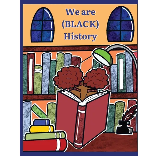 We are (BLACK) History - Paperback
