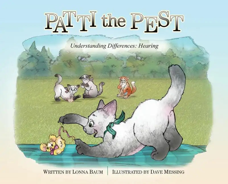 Patti the Pest: Understanding Differences: Hearing - Hardcover