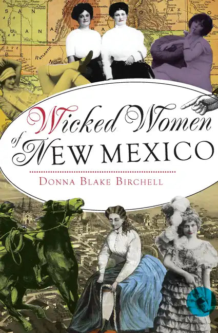 Wicked Women of New Mexico - Paperback