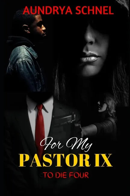 For My Pastor IX: To Die Four - Paperback