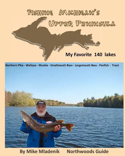 Fishing Michigan's Upper Peninsula - Paperback