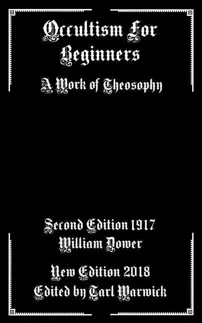 Occultism For Beginners: A Work of Theosophy - Paperback