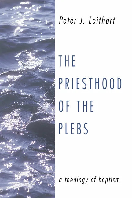 The Priesthood of the Plebs - Hardcover