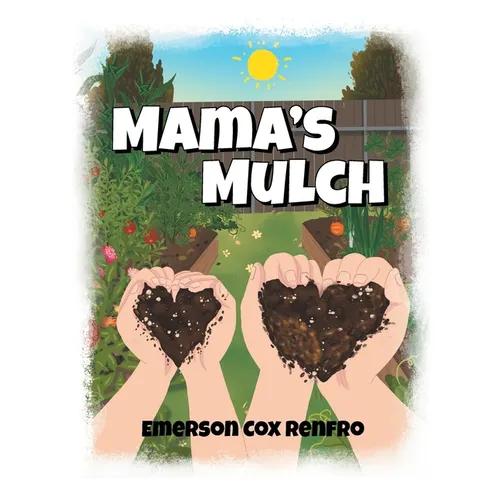 Mama's Mulch - Paperback