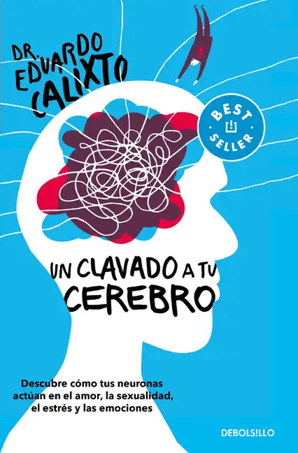 Un Clavado a Tu Cerebro / Take a Dive Into Your Brain - Paperback
