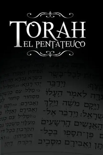 La Torah, El Pentateuco: Traduccion de La Torah Basada En El Talmud, El Midrash y Las Fuentes Judias Clasicas. - Paperback