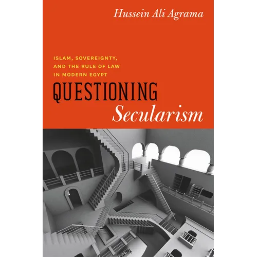Questioning Secularism: Islam, Sovereignty, and the Rule of Law in Modern Egypt - Paperback