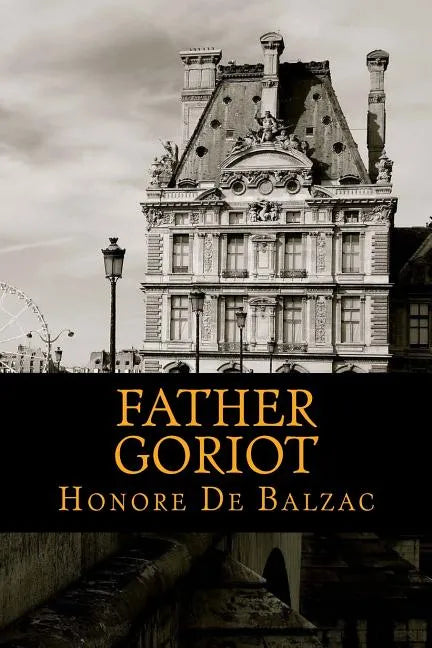 Father Goriot - Paperback