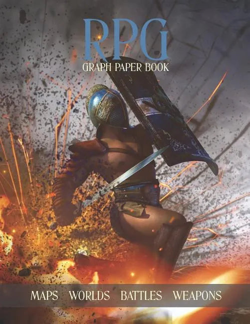 RPG Graph Paper Book: Role Playing Games Grid Paper, Create Your Ultimate Fantasy Maps and Worlds - Paperback