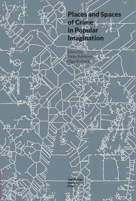 Places and Spaces of Crime in Popular Imagination - Paperback