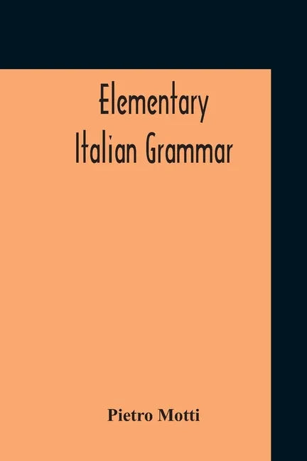 Elementary Italian Grammar - Paperback