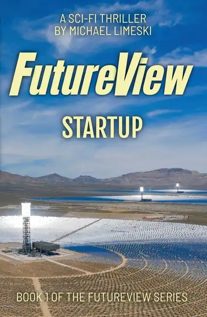 FutureView Startup: A Science Fiction Thriller - Paperback