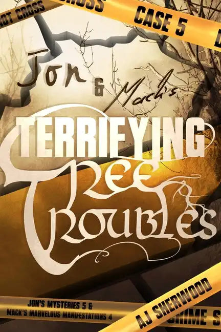 Jon and Mack's Terrifying Tree Troubles - Paperback