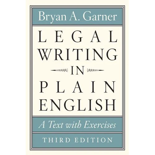 Legal Writing in Plain English, Third Edition: A Text with Exercises - Paperback