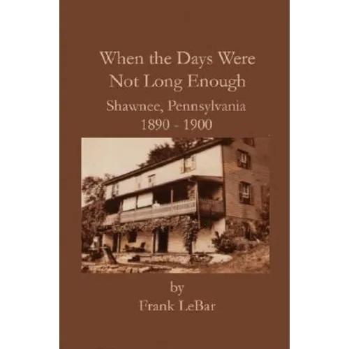 When the Days Were Not Long Enough - Paperback