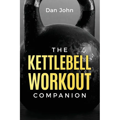 The Kettlebell Workout Companion - Paperback