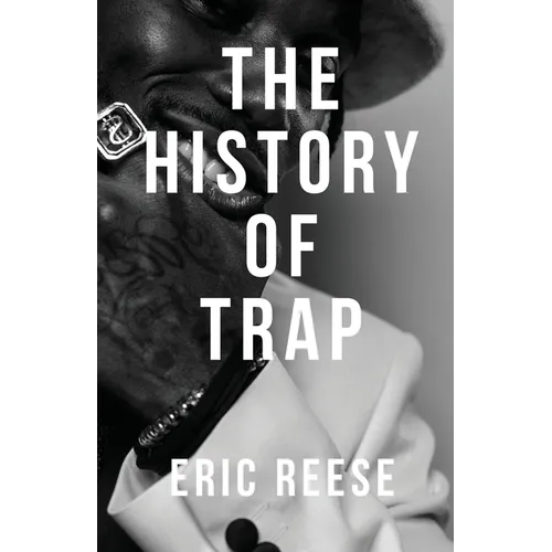 The History of Trap - Paperback