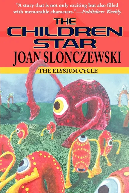 The Children Star - An Elysium Cycle Novel - Paperback