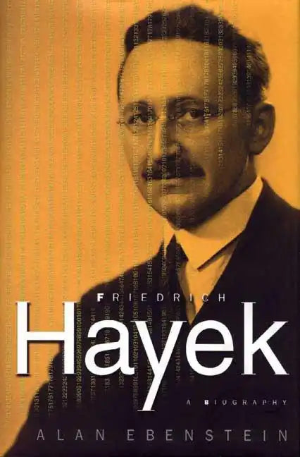 Friedrich Hayek: A Biography - Hardcover