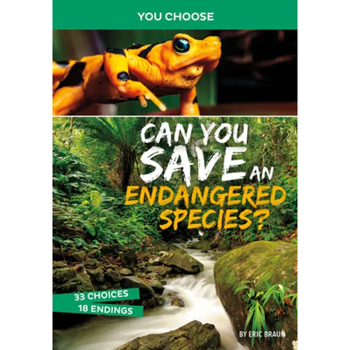 Can You Save an Endangered Species?: An Interactive Eco Adventure - Paperback
