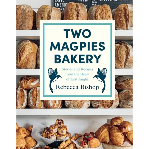 Two Magpies Bakery - Hardcover