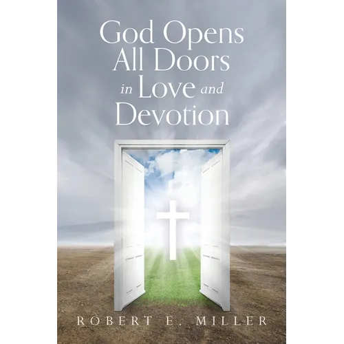 God Opens All Doors in Love and Devotion - Paperback