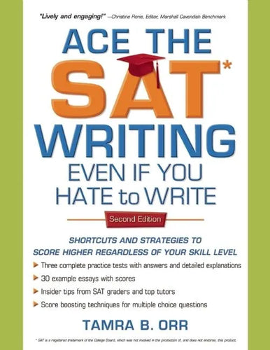 Ace the SAT Writing Even If You Hate to Write - Paperback