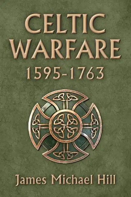 Celtic Warfare 1595-1763 - Paperback