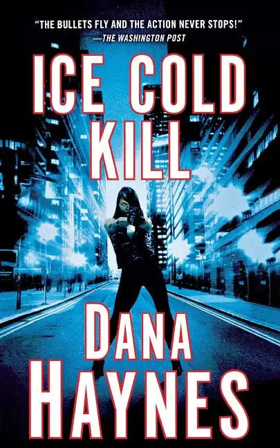 Ice Cold Kill: A Daria Gibron Thriller - Paperback