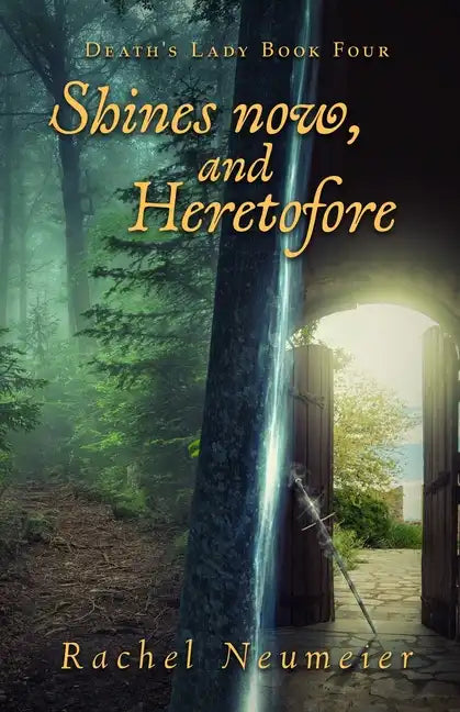 Shines Now, and Heretofore - Paperback