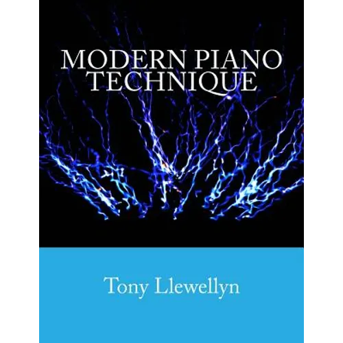 Modern Piano Technique - Paperback