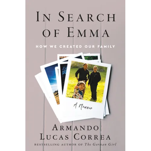 In Search of Emma: How We Created Our Family - Paperback