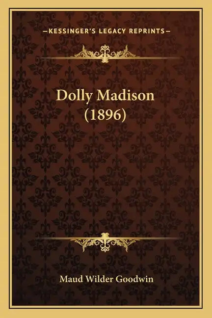 Dolly Madison (1896) - Paperback