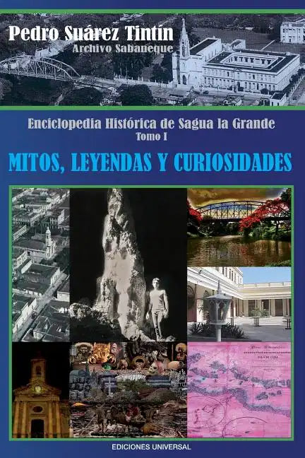 Enciclopedia Historica de Sagua La Grande - Paperback