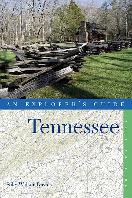 An Explorer's Guide Tennessee - Paperback